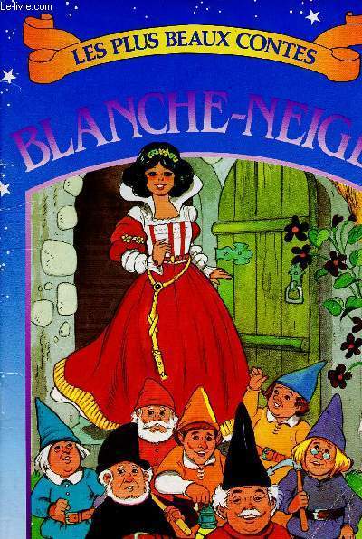 Les plus beaux contes - Blanche-Neige