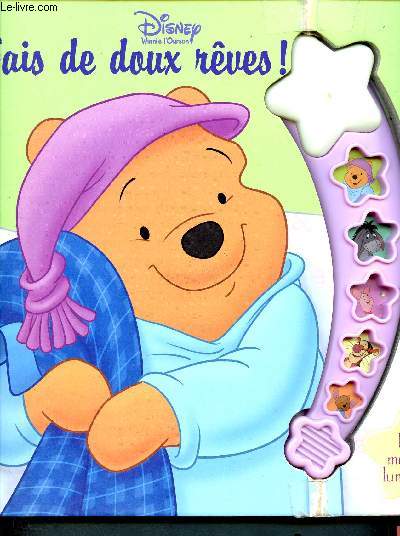 Winnie l'ourson fais de doux rves ! Livre musical lumineux
