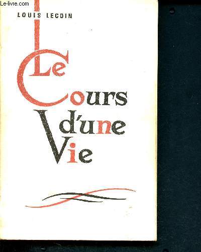 Le cours d'une vie