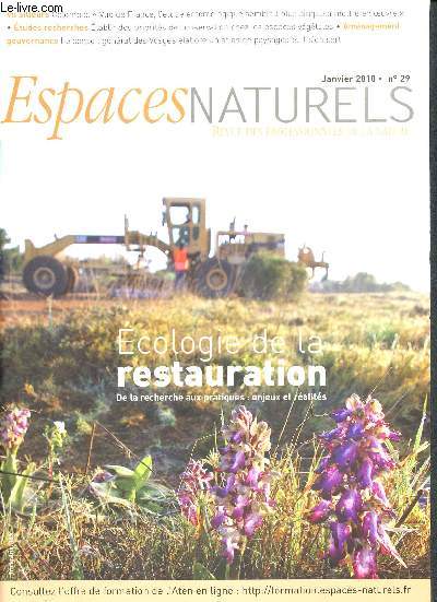 Espaces naturels N29 Janvier 2010- Revue des professionnels des espaces naturels-Ecologie de la restauration, de la recherche aux pratiques: enjeux et ralits- Colombie 