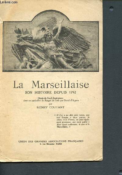 La Marseillaise - son histoire depuis 1792
