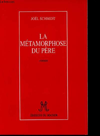 La metamorphose du pere