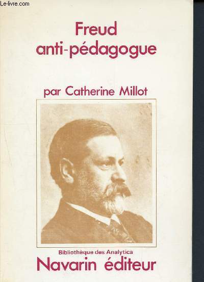 Freud anti-pdagogue - Collection Bibliothque des Analytica