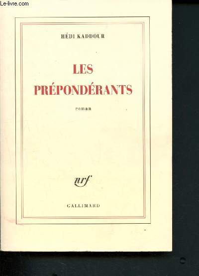 Image fournie par le vendeurLes prpondrants