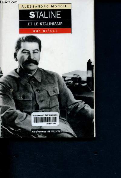 Staline et le stalinisme - XXme sicle