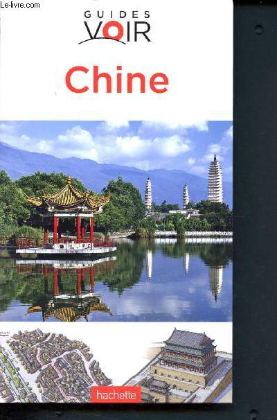Guide Voir Chine (Guides Voir)