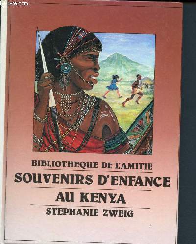 Souvenirs d'enfance au kenya - Bibliothque de l'amiti