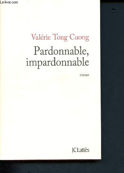 Pardonnable, impardonnable