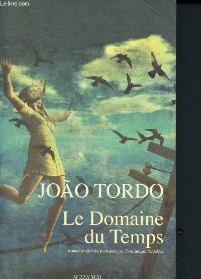 Le domaine du temps - Collection Lettres portugaises