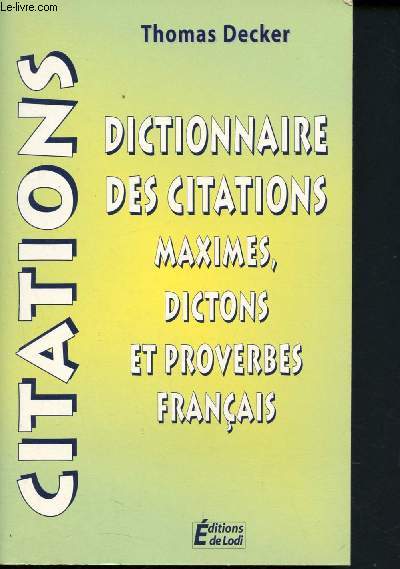 Cita-Dico - Dictionnaire des citations, maximes, dictons et proverbes francais