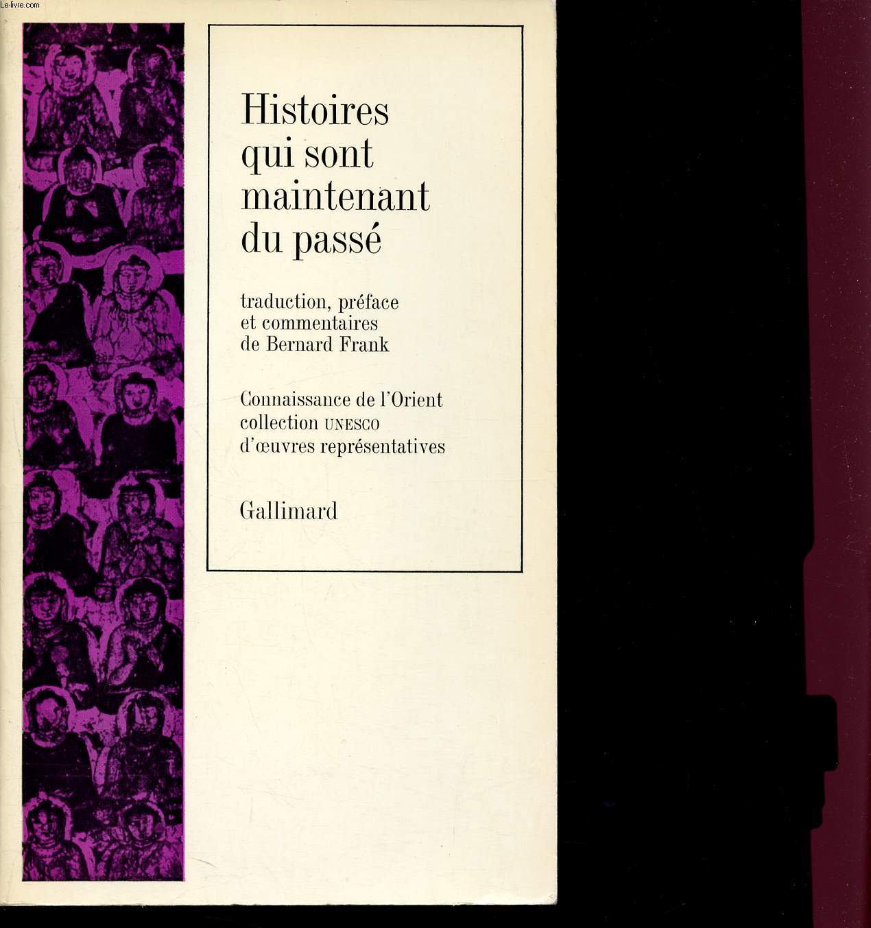 Histoires qui sont maintenant du pass - Connaissance de l'Orient - Konjaku-monogatari sh - Collection Unesco d'oeuvres reprsentatives