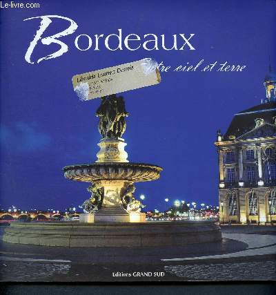 Bordeaux entre ciel et terre