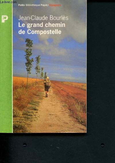 Le grand chemin de compostelle - 341