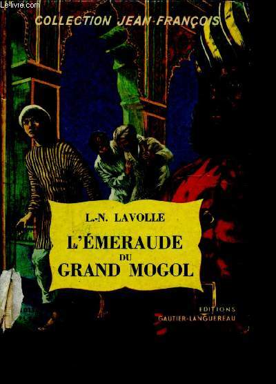 L'meraude du grand mogol - Collection Jean-Franois