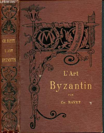 L'art Byzantin - bibliothque de l'enseignement des Beaux-Arts