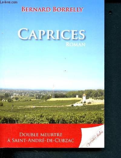 Caprices - Double meutre  Saint-Andr-de-Cubzac