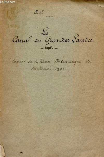 le canal des grandes Landes 1898 - extrait de la 
