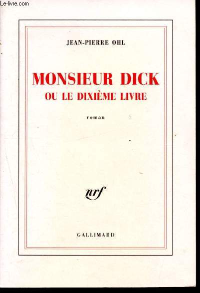 Monsieur dick ou le dixime livre