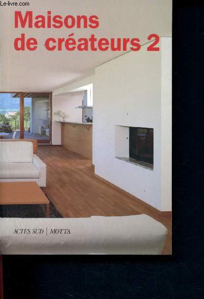 Maisons de crateurs 2 - Intrieurs italiens 1995-2002 - 400 architectures