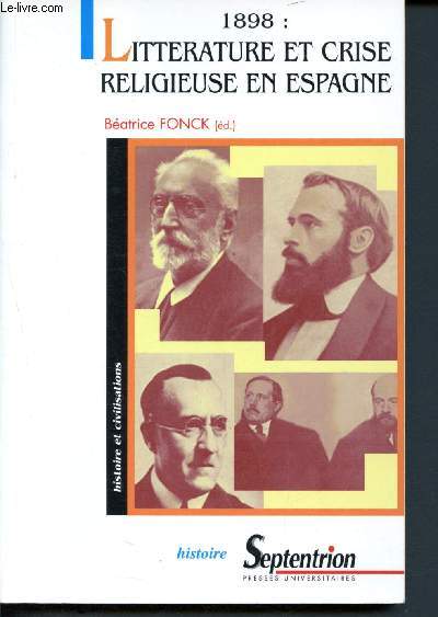 1898 litterature et crise religieuse en Espagne - Histoire et civilisations