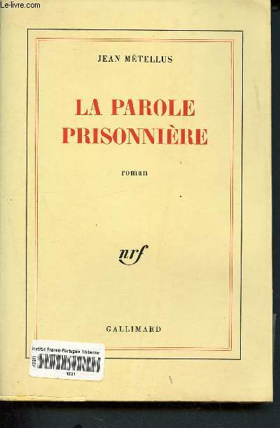 La parole prisonnire