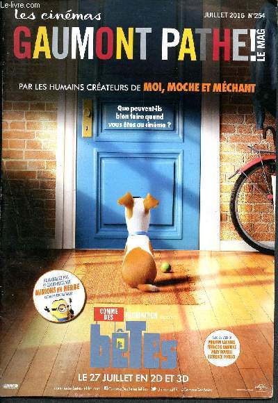 Les cinémas Gaumont Pathé ! le mag Juillet 2016 N°254 - Comme des bêtes, par ... - Photo 1/1