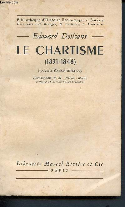 Le chartisme (1831 -1848) - bibliothque d'histoire economique et sociale