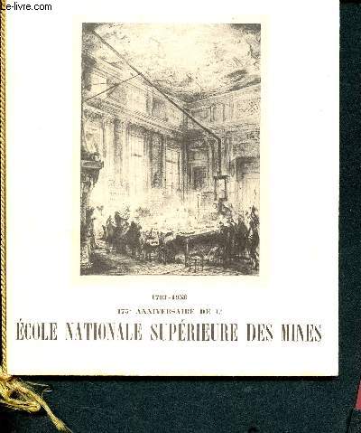 Anniversaire de l'Ecole nationale suprieure des mines - 1783 - 1958- Plaquette en supplment  l'annuaire 1958 de l'association amicale des lves de cole nationale suprieur des mines