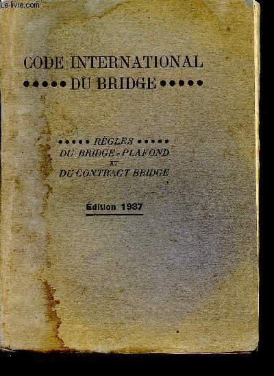 Code international du bridge -Rgles du bridge-plafond et du contract bridge