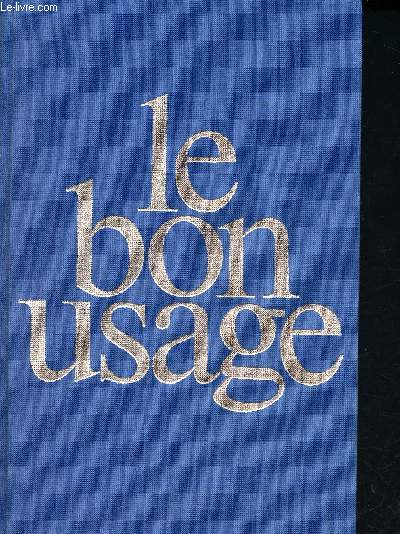 Le bon usage - grammaire franaise