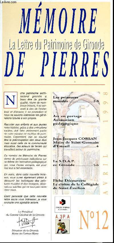 Mmoire de pierres - La lettre du Patrimoine de Gironde N12 avril 1998- Les peintures murales, art en partage animation pdagogique, Jean-Jacques Corsan : maire de Saint-Germain d'Esteuil, le S.D.A.P. en Gironde, le clotre de la collgiale Saint-Emilion