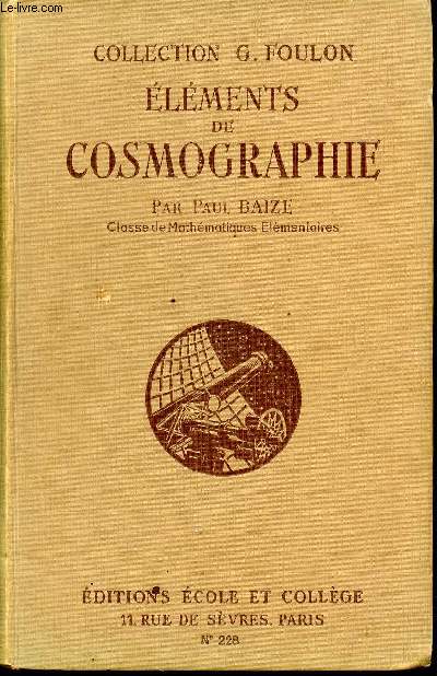 Elments de cosmographie - Classes de mathmatiques lmentaires - Collection G. Foulon - programme du 30 avril 1930 - N228