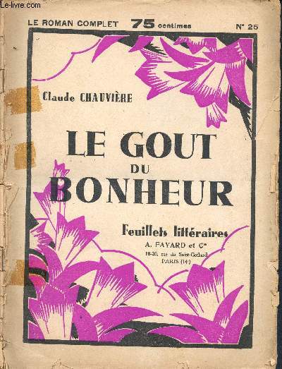 Le got du bonheur - N25 Feuillet littraires - Le roman complet