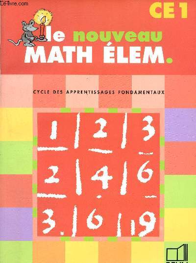 Le Nouveau Math lem. CE1: Fichier lve CE1 Cycle des apprentissages fondamentaux