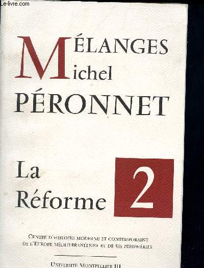 Mlanges  la mmoire de michel pronnet -tome 2 : la rforme