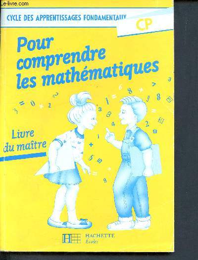 Pour comprendre les mathmatiques - cycles des apprentissages fondamentaux CP - Livre du matre