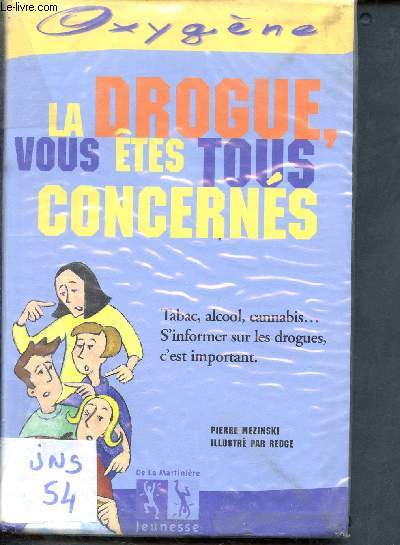 La drogue, vous tes tous concerns - tabac, alcool, cannabis...s'informer sur les drogues, c'est important - oxygne