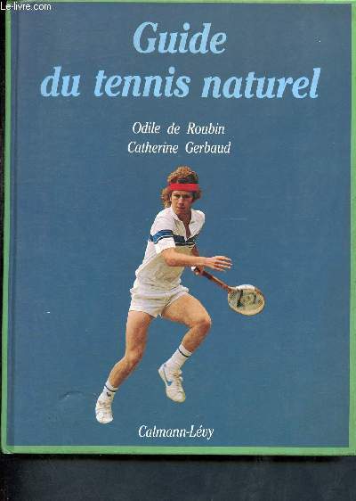 Guide du tennis naturel
