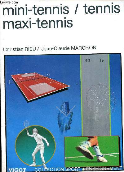 Mini-tennis / Tennis Maxi tennis - Collection sports + enseignement