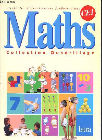 Maths CE1- cycle des apprentissages fondamentaux- Collection Quadrillage