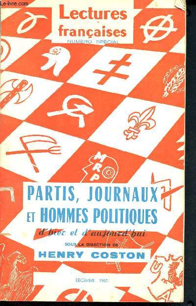 Partis, journaux et hommes politiques d'hier et d'aujourd'hui - Numro spcial Dcembre 1960