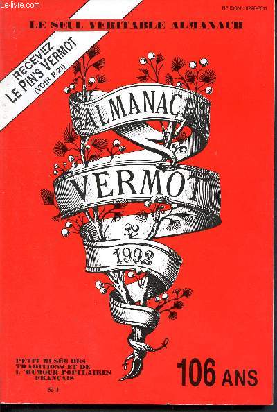 Almanach Vermot 1992 - 106 ans N102 - le seul vritable almanach - Petit muse des traditions et de l'humour populaires franais
