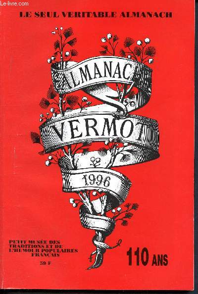 Almanach Vermot 1996 - 110 ans - N106 - le seul vritable almanach - Petit muse des traditions et de l'humour populaires franais