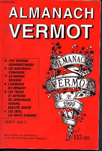 Almanach Vermot 1999 - 113 ans - N109 - le seul vritable almanach - Petit muse des traditions et de l'humour populaires franais