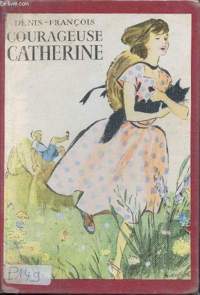 Courageuse Catherine
