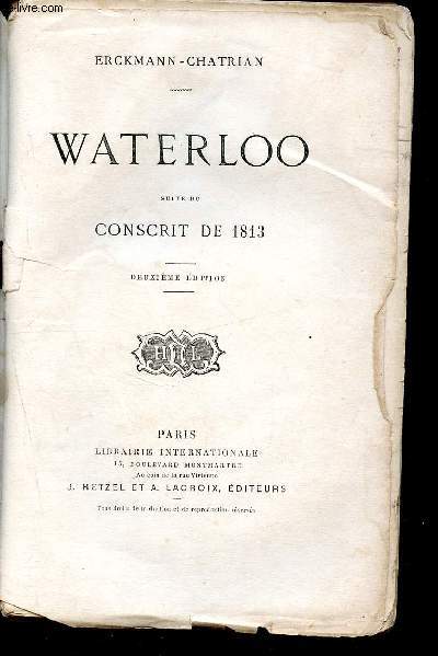 Waterloo suite du Conscrit de 1813 - 2me dition