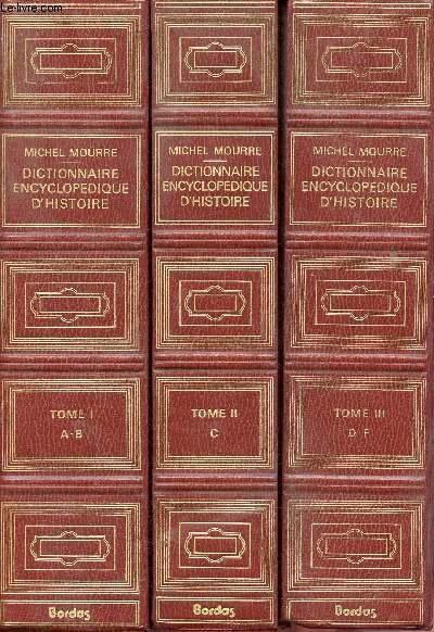 Dictionnaire encyclopdique d'histoire - 8 volumes : Tome I A/B - II C - III D/F - IV G/J - V K/M - VI N/P - VII Q/S - VIII T/Z