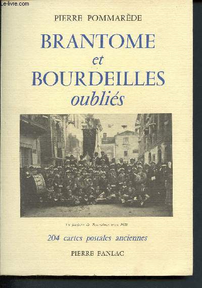 Brantme et Bourdeilles oublis