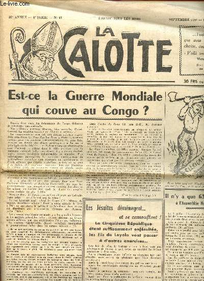 La calotte N63 Septembre 1960 -30me anne - 4me srie - Contre toutes les tyrannies - Le journal de la prvention humaine - est-ce la guerre mondiale qui couve au Congo? Que 63 laques  l'assemble nationale -le vaticasn  l'assaut des U.S.A.