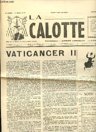 La calotte N97 Novembre 1963 -32me anne - 5me srie - Contre toutes les tyrannies - Le journal de la prvention humaine - Vaticancer II - protestation -la rpublique bafoue - oui au planning familiale - un cur qui rapporte